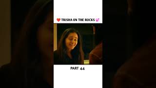 Trisha on the rocks movies🤘 viralvideo lovestorymovie bestmovies romanticmovies trending music [upl. by Alor]