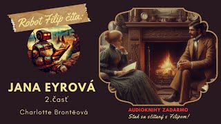 Jana Eyrová  Charlotte Bronteová celá audiokniha 2 časť [upl. by Eladnar]