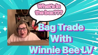 I Traded Bags With Winnie Bee LV Look what we traded [upl. by Slayton]