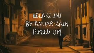 lelaki ini by Anuar Zain speed up [upl. by Nove]