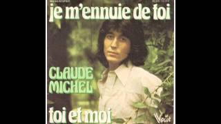 Claude Michel  Je mennuie de toi  Live [upl. by Stig258]