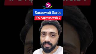 Saraswati Saree IPO Review  Saraswati Saree Depot IPO [upl. by Ramgad72]