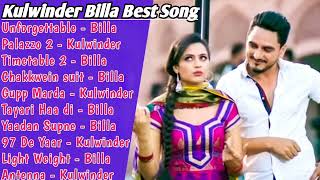 Kulwinder Billa All Song 2021Kulwinder Billa Jukebox Kulwinder Billa Non Stop HitsTop Punjabi Mp3 [upl. by Bat]