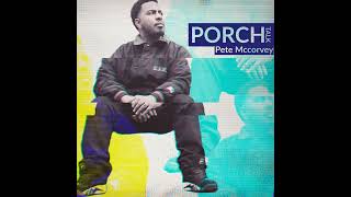 Pete McCorveys Porch Talk Season 2 ep 9  What U Streaming RIP Rich Homie Quan [upl. by Haleeuqa]