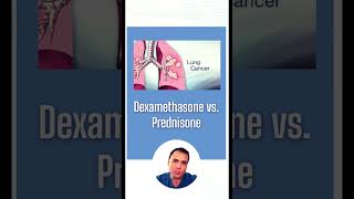 Dexamethasone vs Prednisone [upl. by Blanc]