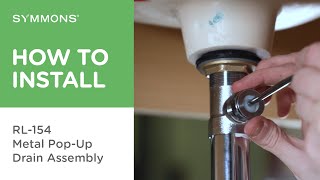 How to Install a Metal PopUp Sink Drain Assembly  Symmons Industries [upl. by Redna]