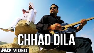 quotChhad Dilaquot Lehmber Hussainpuri Full Video Song  Chhad Dila  Latest Punjabi Song 2014 [upl. by Theobald164]