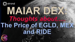 Elrond Maiar DEX Farming Thoughts About Price of EGLD MEX amp RIDE  Small Harvest Calculator Update [upl. by Blankenship652]