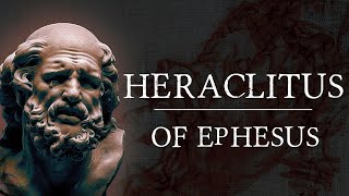 Heraclitus [upl. by Anaj777]