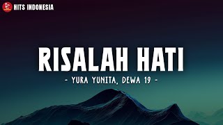 Yura Yunita Dewa 19  Risalah Hati Lirik [upl. by Asilrahc]