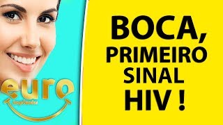 BOCA PRIMEIRO SINAL  HIV FIQUE DE OLHO [upl. by Ayra]