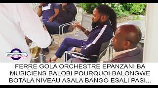 FERRE GOLA ORCHESTRE EPANZANI BA MUSICIENS BALOBI POURQUOI BALONGWE BOTALA NIVEAU ASALA BANGO [upl. by Houghton]