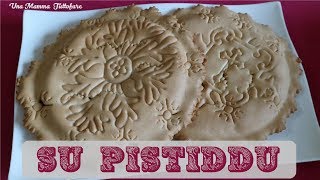 SU PISTIDDU  Dolce Tipico Sardo [upl. by Eiramrefinnej]