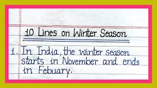 10 lines Winter Season  Essay on winter season  winter season essay in english [upl. by Amary]