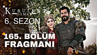 Kuruluş Osman 165 Bölüm Fragmanı  Kuruluş Osman 6 Sezon [upl. by Eittik]