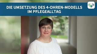 Die Umsetzung des 4OhrenModells im Pflegealltag  220 [upl. by Eromle]