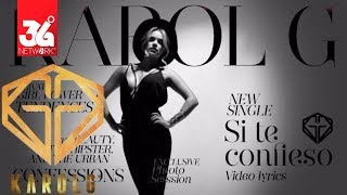 Karol G  Si Te Confieso Lyric Video [upl. by Arakal231]