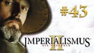 Lets Play Imperialismus 2  England 43 Überraschung vor Peabody deutsch  gameplay [upl. by Finnegan]