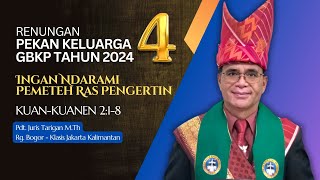 Hari 4  Renungan Pekan Keluarga GBKP 2024 pjj pekankeluargagbkp [upl. by Netsirk]