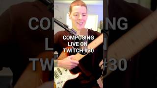 Composing live on Twitch 30 guitar chill ambient groove reverb improv composition [upl. by Abihsat]