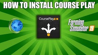 How To Install and Download Course Play For FS19 [upl. by Shivers303]