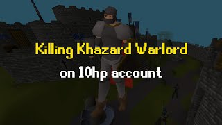 Killing Khazard Warlord on 10hp account [upl. by Braeunig]