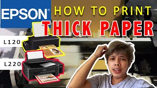 How to print thick paper on epson L220 L120  GSM 180 220 240 260  paano magprint makapal na papel [upl. by Voltmer]