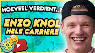 dit is hoeveel EnzoKnol verdient met YouTube Hele Carriere [upl. by Nosak]