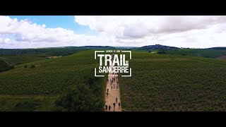 TRAIL DE SANCERRE  ÉDITION 2024 [upl. by Anegue]