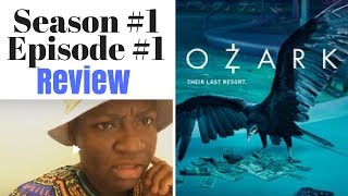 Ozark Season 1 Episode 1 Review  Recap [upl. by Evelinn]