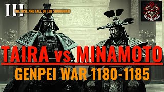 The Genpei War A Clash of Clans that Led to a Civil War Ep3 [upl. by Narrat]