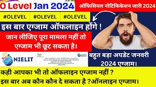 Nielit O Level Big Update Jan 2024  O Level Exam New Date 2024 l O Level Exam Update 2024 [upl. by Moorish]