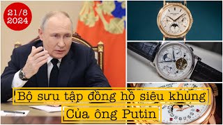 BỘ SƯU TẬP ĐỒNG HỒ SIÊU KHỦNG CỦA TỔNG THỐNG PUTIN [upl. by Brocklin882]