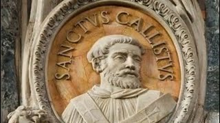 Saints 288 St Callistus Pope and Martyr [upl. by Hendel]