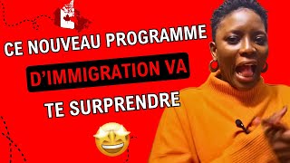 Un nouveau programme d’immigration au Canada qui donne de l’espoir 😍😍😎 [upl. by Brookes298]