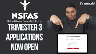 📢 ANNOUNCEMENT 📢 NSFAS Trimester 3 Applications Now Open  Careers Portal [upl. by Lawan]