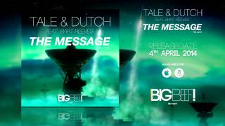 Tale amp Dutch feat Bart Reeves  The Message Reload Radio Edit [upl. by Eben]