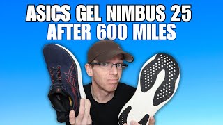 Asics Nimbus 25 Long Term Review After 600 miles [upl. by Levinson75]