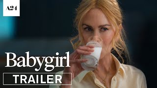 Babygirl  Official Trailer HD  A24 [upl. by Anatniuq246]