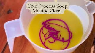 Cold Process Soap Making Class Video [upl. by Ainod]