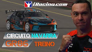 iRACING  TREINO PREPARAÇAO PARA CORRIDA EM NAVARRA  GR86 [upl. by Strickland]