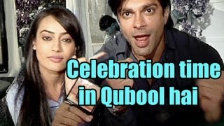 celebration time for qubool hai [upl. by Stila795]