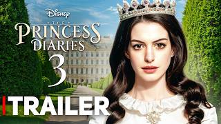 Princess Diaries 3 Trailer 2025 amp Official Release Date [upl. by Macguiness150]