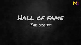 Hall of Fame Lyrics  hall of fame lyrics song English  The Script Hall of Flame [upl. by Furie]