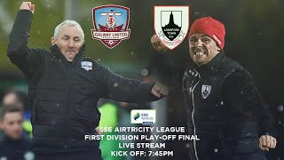 LIVE FIRST DIVISION PLAYOFF FINAL  Galway United vs Longford Town [upl. by Hamilton]