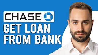 How To Get A Loan From Chase Bank How To Apply For A Loan From Chase Bank [upl. by Anaujal]