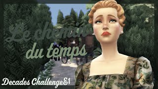 Decades Challenge Sims 4 Le chemin du temps🕰  Lets play Episode 1 [upl. by Nitsuga]