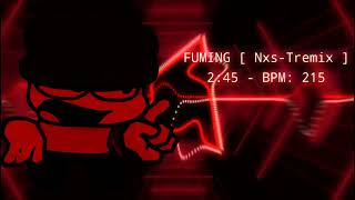 Fuming  NxsTremix   Vs Dave amp Bambi Fantrack [upl. by Irac]