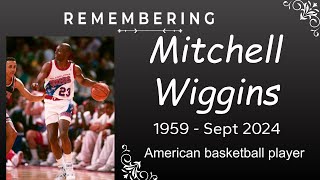 Mitchell Wiggins  dies at 64 Father of Warriors Andrew Wiggins key player of rockets 1986 [upl. by Audie]