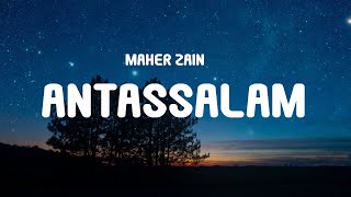 Maher Zain  Antassalam Lyrics [upl. by Egiap]